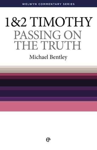 1&2 TIMOTHY: PASSING ON THE TRUTH - WCS